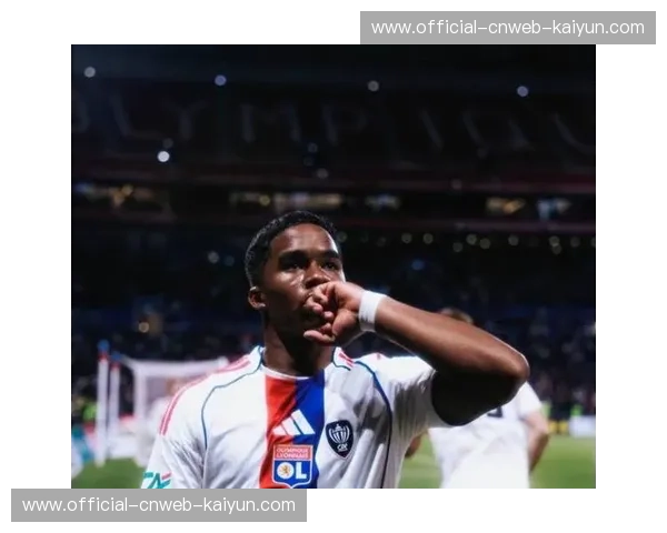 里昂核心恩德里克崛起,青训产出成攻防转换枢纽 里昂核心恩德里克崛起,青训产出成攻防转换枢纽